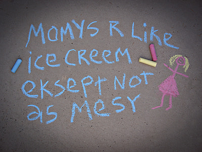 Momys R Like Ice Creem Ekseprt Not As Mesy thumbnail