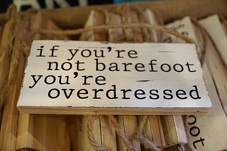 white and brown if you're not barefoot you're overdressed wooden hanging decor thumbnail