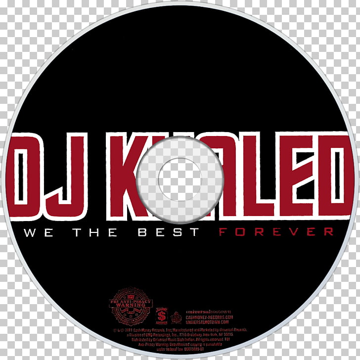 dj khaled we the best forever