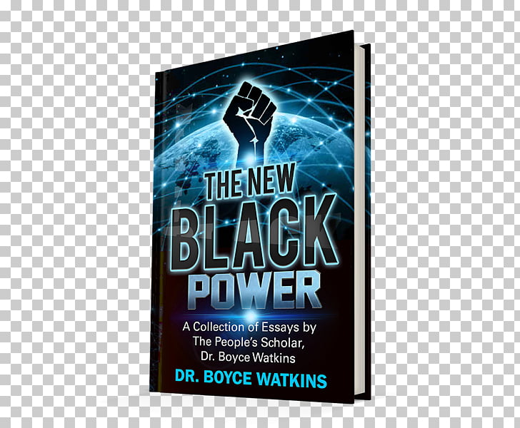 The New Black Power Collection Of Essays By The Peoples Scholar Black American Money United States Africanamerican Civil Rights Movement
