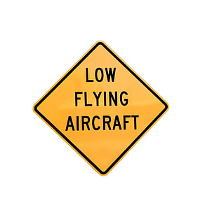 Low Flying Aircraft Sign, Signage thumbnail