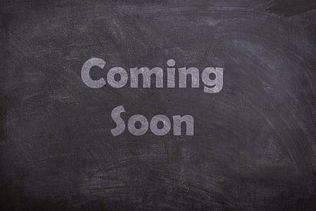 Coming Soon on blackboard thumbnail