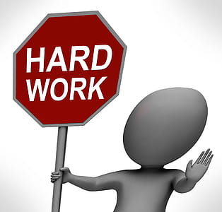 Hard Work Red Stop Sign Showing Stopping Difficult Working Labour thumbnail