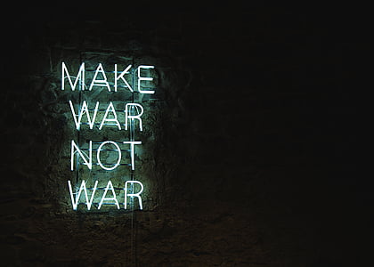 turned on Make War Not War neon sign thumbnail